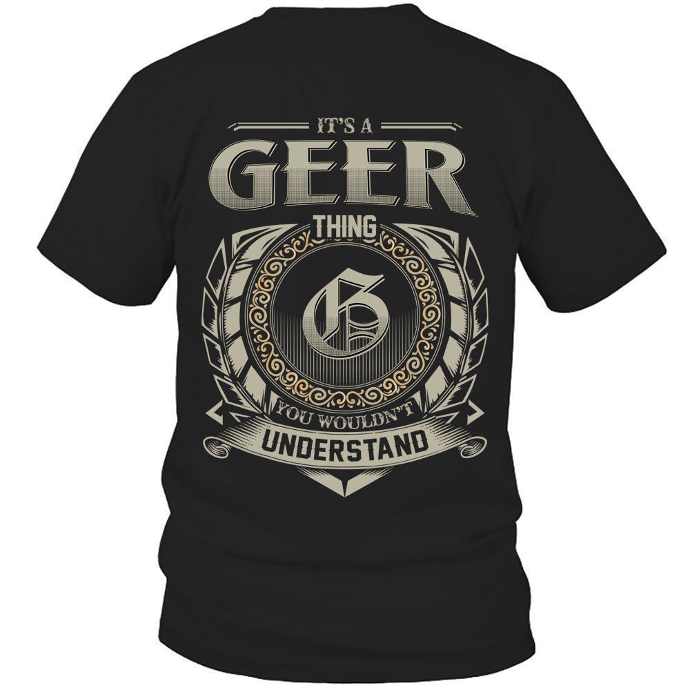 Its Geer Thing You Wouldnt Understand Tee